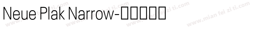 Neue Plak Narrow字体转换